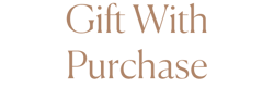 Gift With Purchase